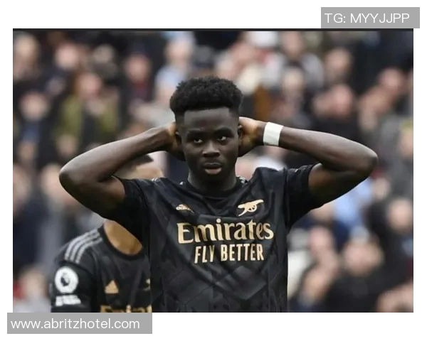 萨卡的崛起之路：从青训小将到英超明星的奋斗历程与成就解析